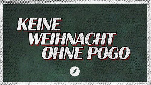 Keine Weihnacht ohne Pogo