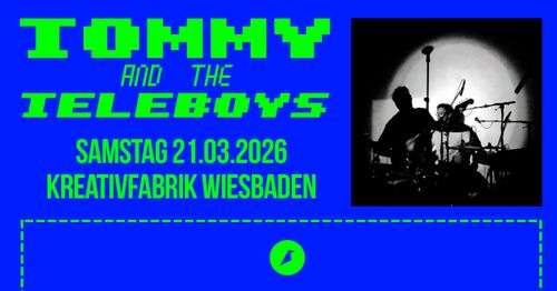 Tommy and the Teleboys / Schallbrücke