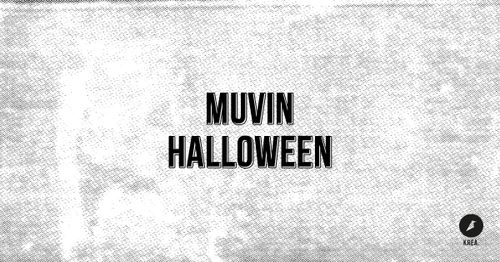 Muvin X Halloween