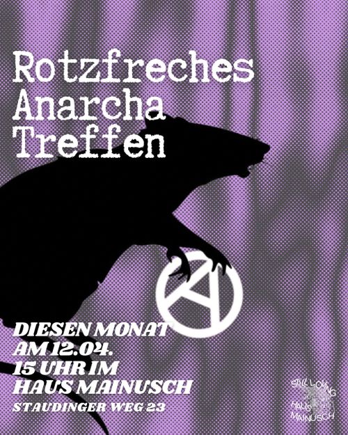 RAT - Rotzfreches Anarcha Treffen in Mainz