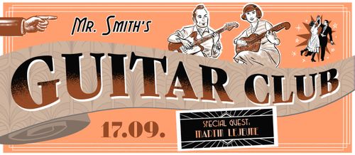 Mr. Smith's Guitar Club – Gast: Martin Lejeune