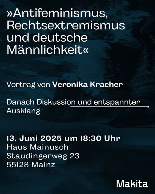 Antifeminismus,Rechtsextremismus und deutsche Männlichkeit