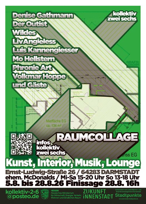 August-Flyer der Raumcollage.

Öffnungszeiten: Mi-Sa 15-20 Uhr, So 13-18 Uhr.
05.08. bis 28.08.26, Finnisage am 28.08. um 16 Uhr