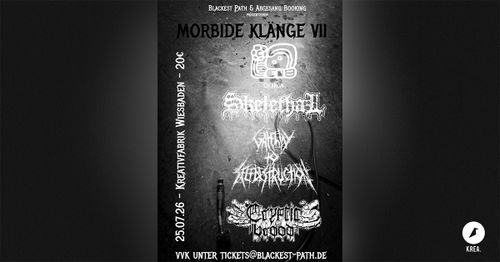 Morbide Klänge VII: Ch’ahom / Gateway to Selfdestruction / Skelethal / Cryptic Blood