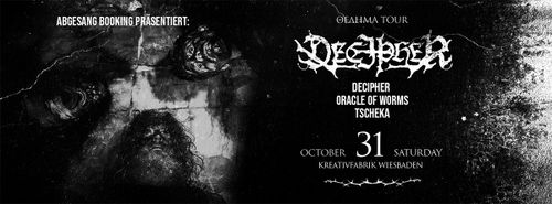 Decipher / Oracle of Worms / Tscheka