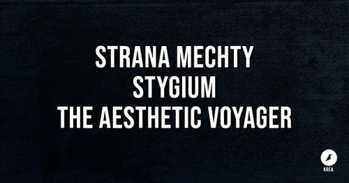 Strana Mechty / Stygium / The Aesthetic Voyager