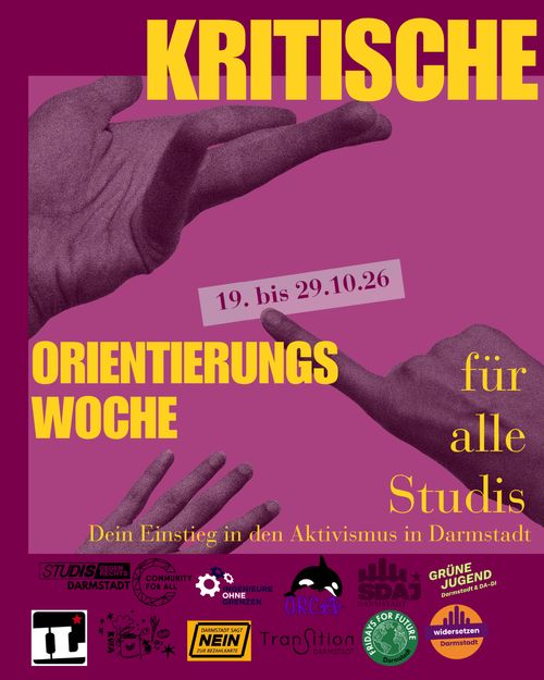Kritische Orientierungswoche Darmstadt

-Dein Einstieg in den Aktivismus in Darmstadt